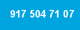 917 504 71 07
